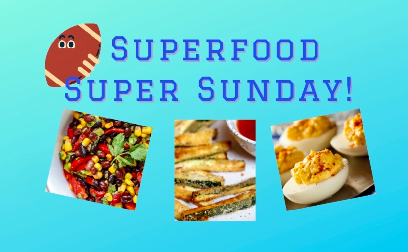 Superfood Super Sunday